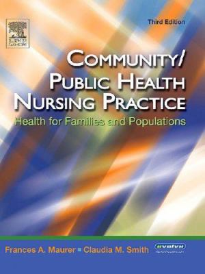 Community/public health nursing practice : health for families and populations