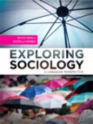 Exploring sociology : a Canadian perspective