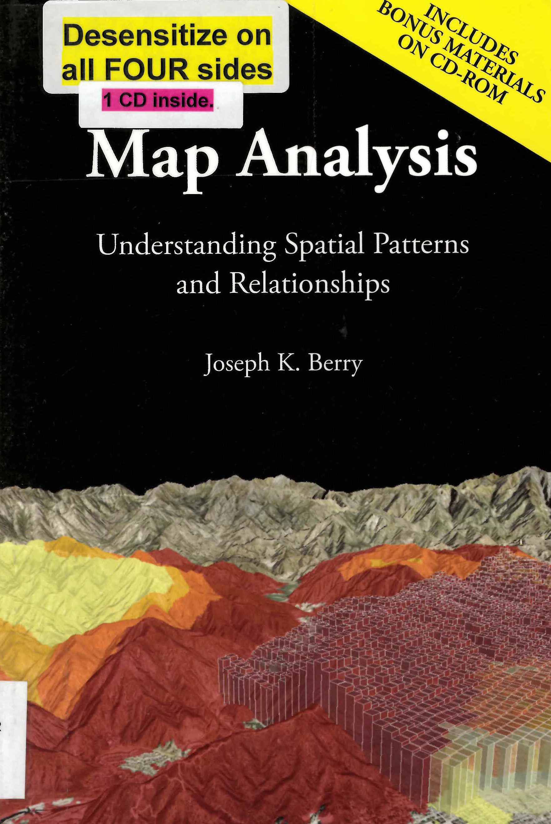 Map analysis : understanding spatial patterns and relationships