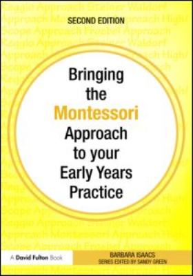 Bringing the Montessori approach to your early years practice