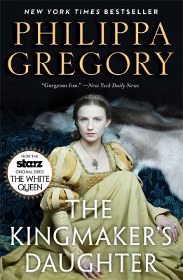 The kingmaker's daughter