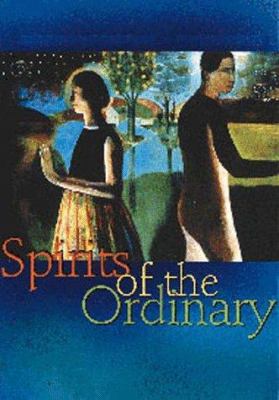 Spirits of the ordinary : a tale of Casas Grandes