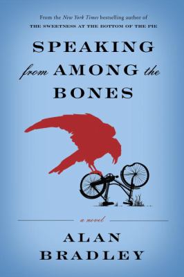 Speaking from among the bones : a novel