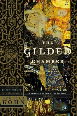 The gilded chamber : a novel of Queen Esther