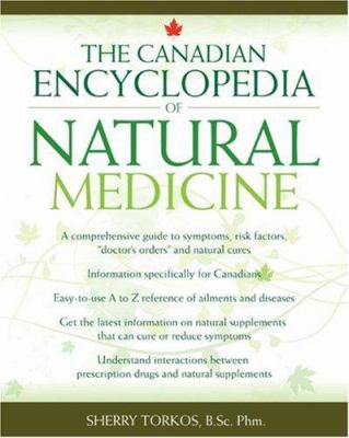 The Canadian encyclopedia of natural medicine