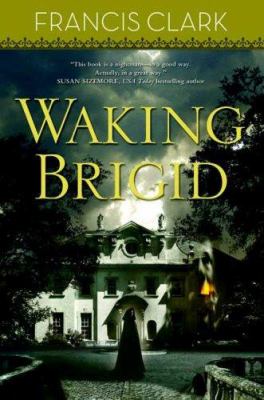 Waking Brigid