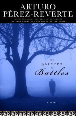 The painter of battles : a novel