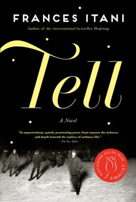 Tell : a novel