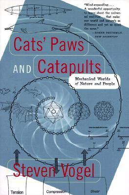 Cats' paws and catapults : mechanical worlds of nature and people