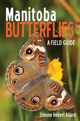 Manitoba butterflies : a field guide