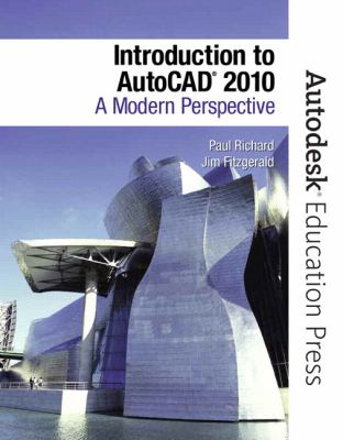 Introduction to AutoCAD 2010 : a modern perspective