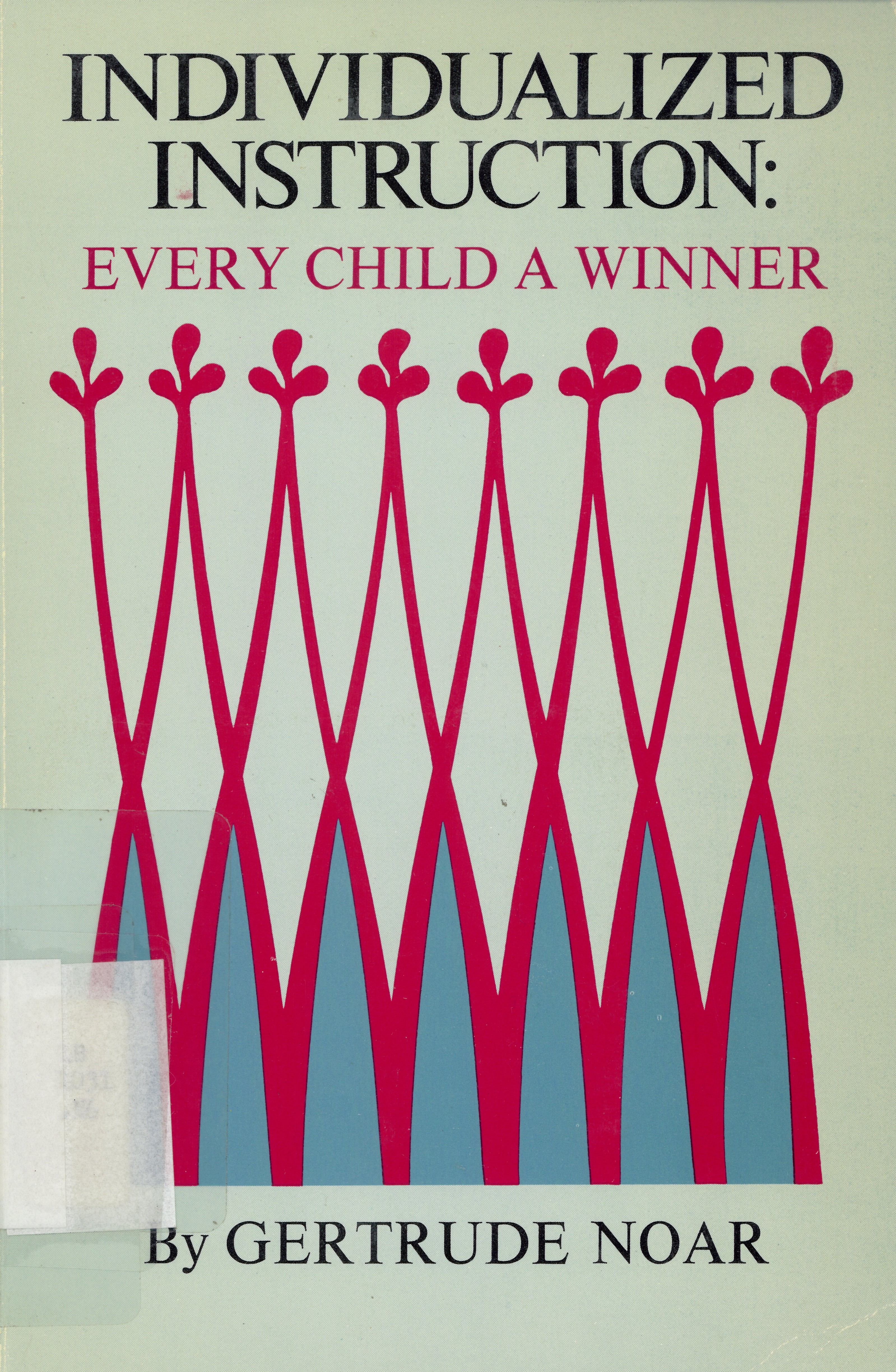 Individualized instruction: every child a winner /