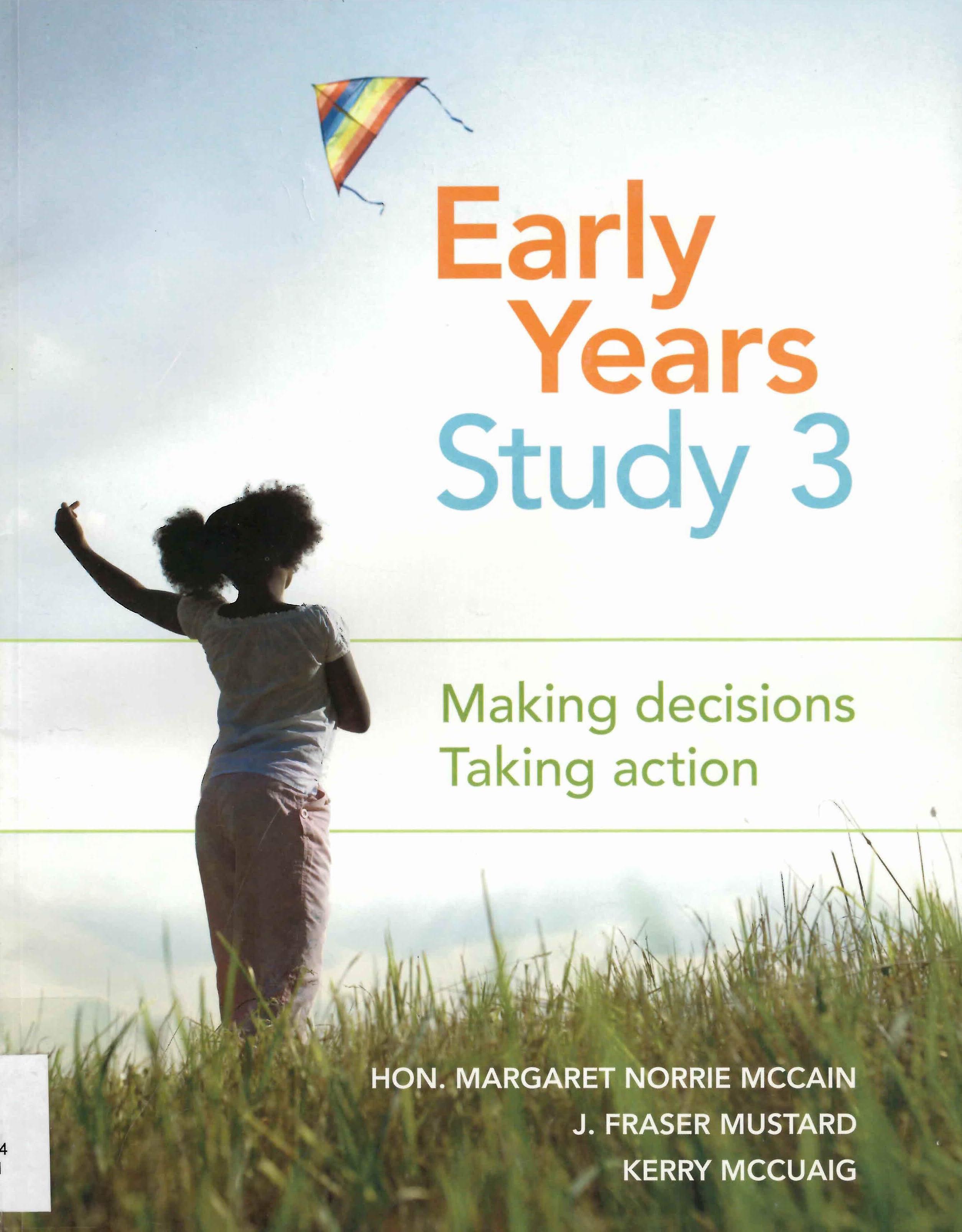 Early years study 3 : making decisions, taking action