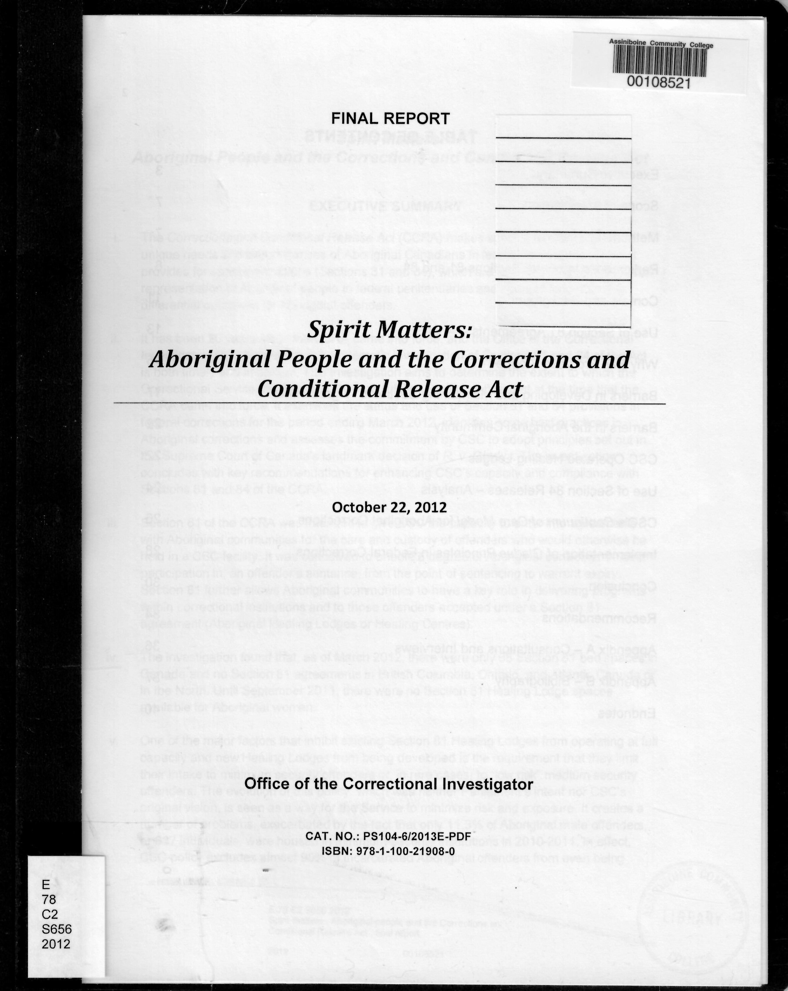 Spirit matters : Aboriginal people and the Corrections and Conditional Release Act : final report