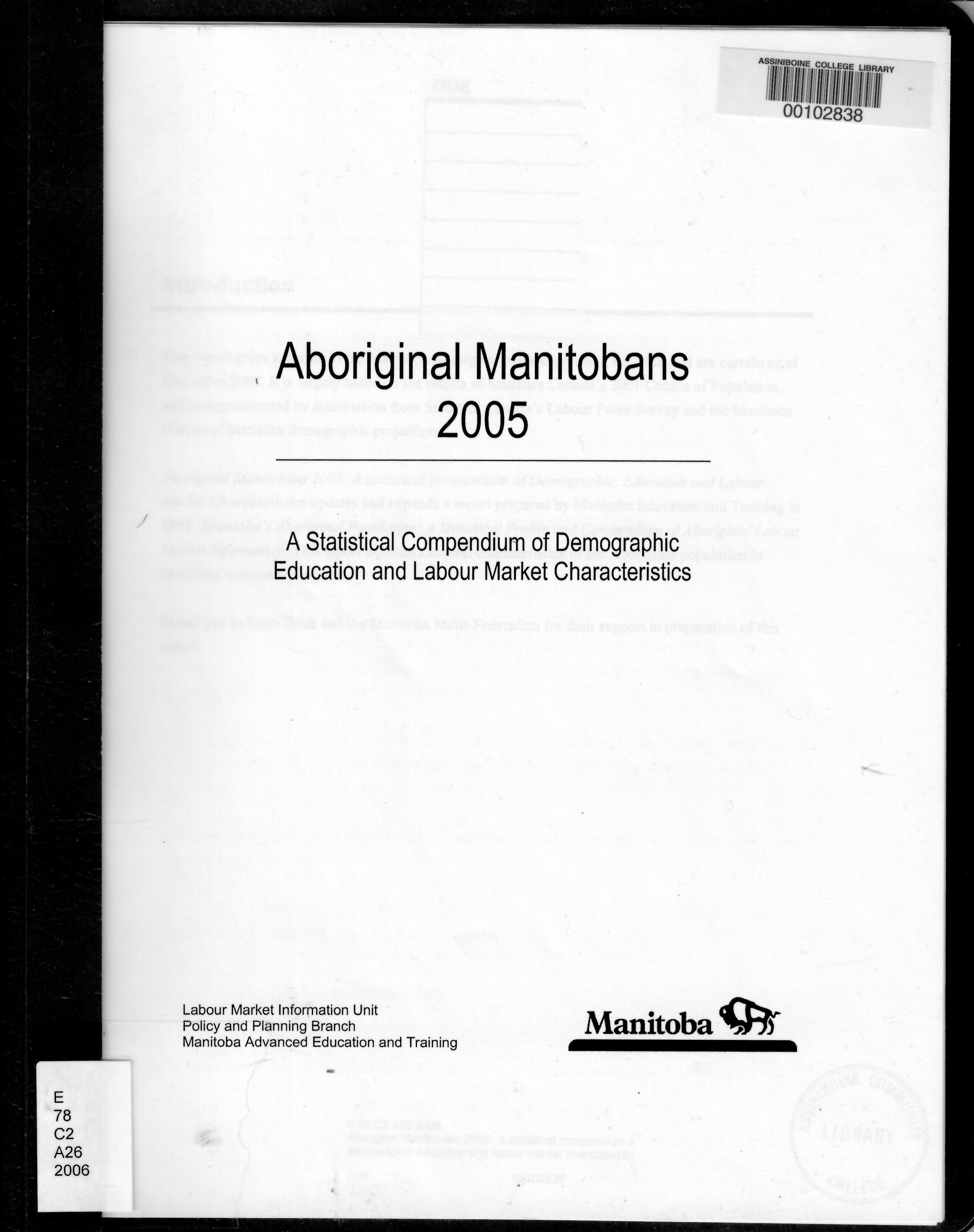 Aboriginal Manitobans 2005 : a statistical compendium of demographic education and labour market characteristics