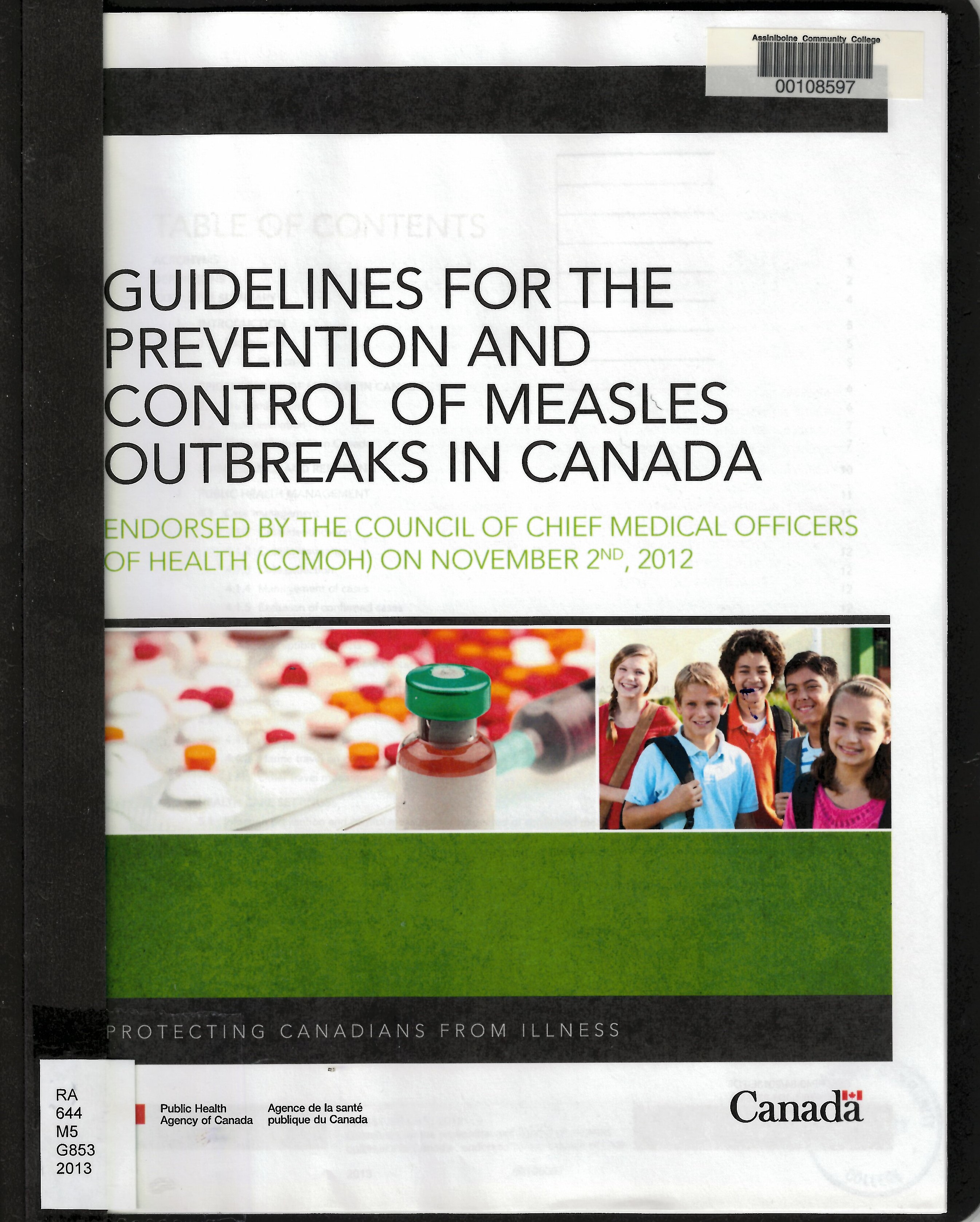 Guidelines for the prevention and control of measles outbreaks in Canada : endorsed by the Council of Chief Medical Officers of Health (CCMOH) on November 2nd, 2012