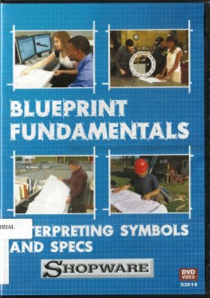 Blueprint Fundamentals : Interpreting Symbols and Specs