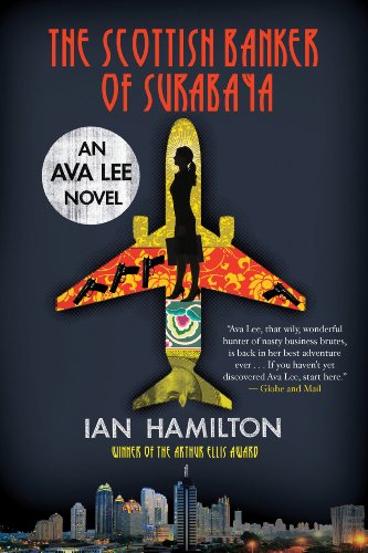 The Scottish banker of Surabaya : an Ava Lee novel