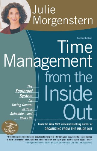 Time management from the inside out : the foolproof system for taking control of your schedule--and your life