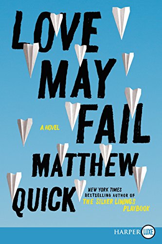 Love May Fail : A Novel