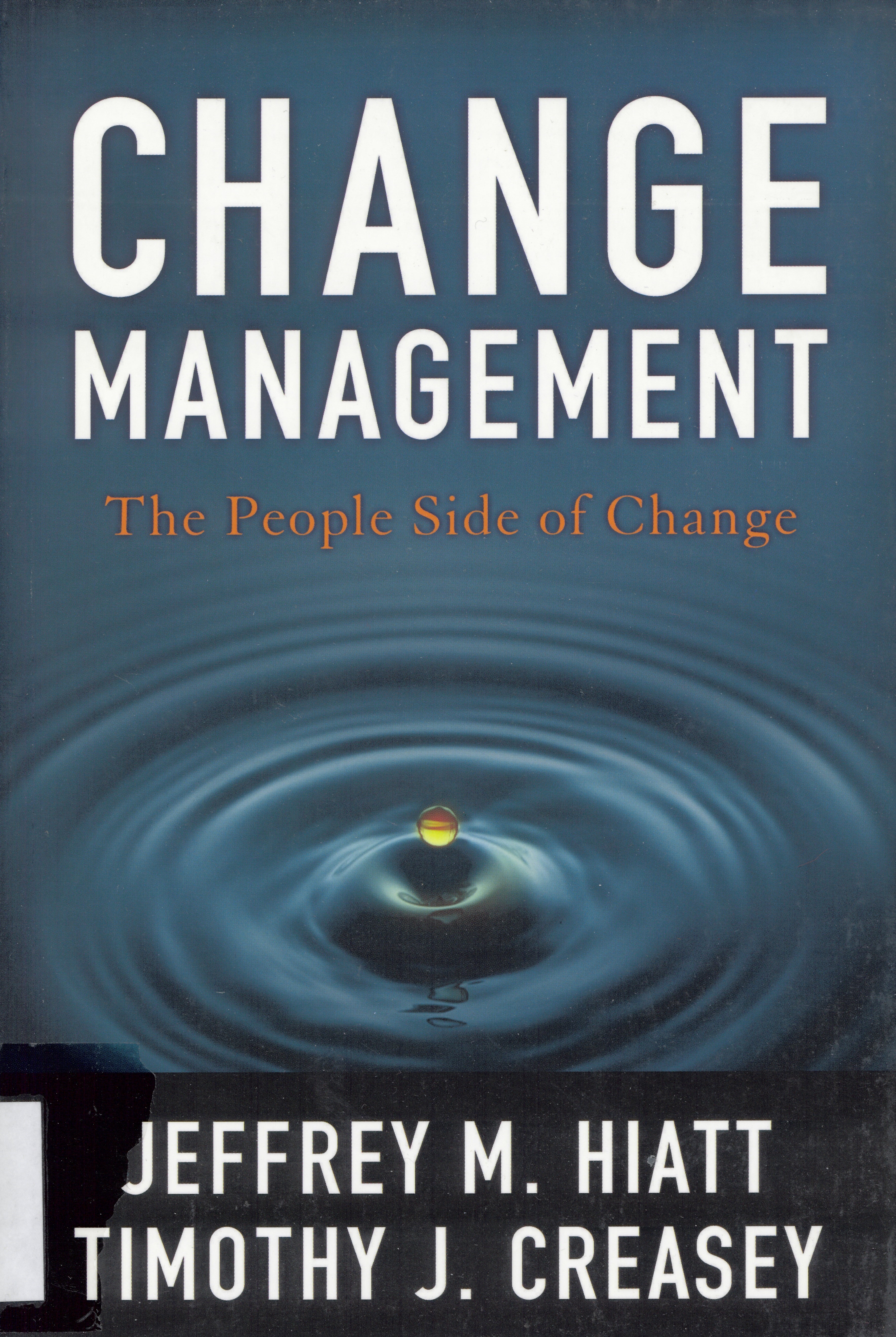 Change management : the people side of change