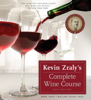 Kevin Zraly's complete wine course