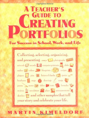 Creating portfolios for success in school, work and life