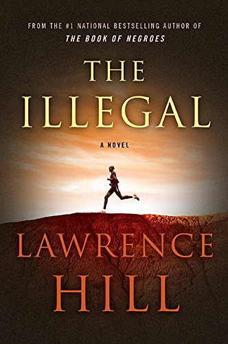 The illegal : a novel