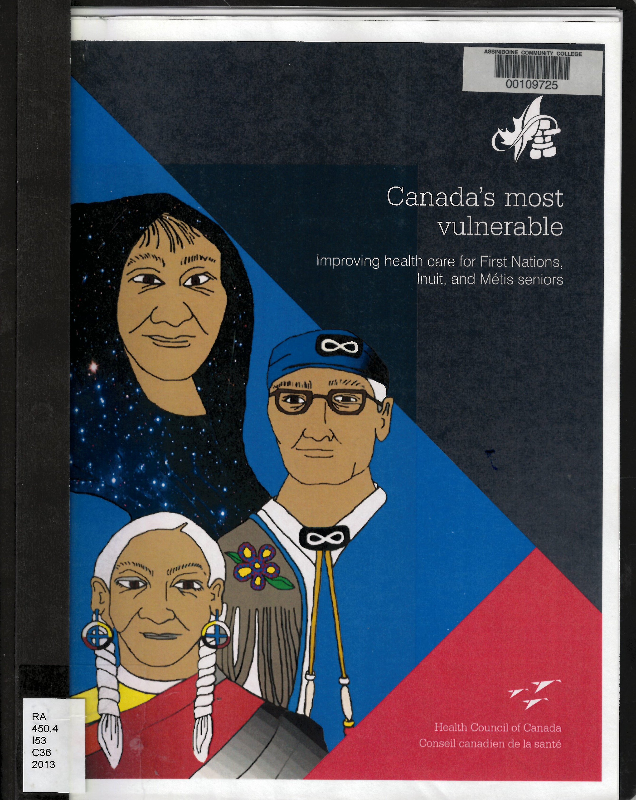 Canada's most vulnerable : improving health care for First Nations, Inuit and Métis seniors