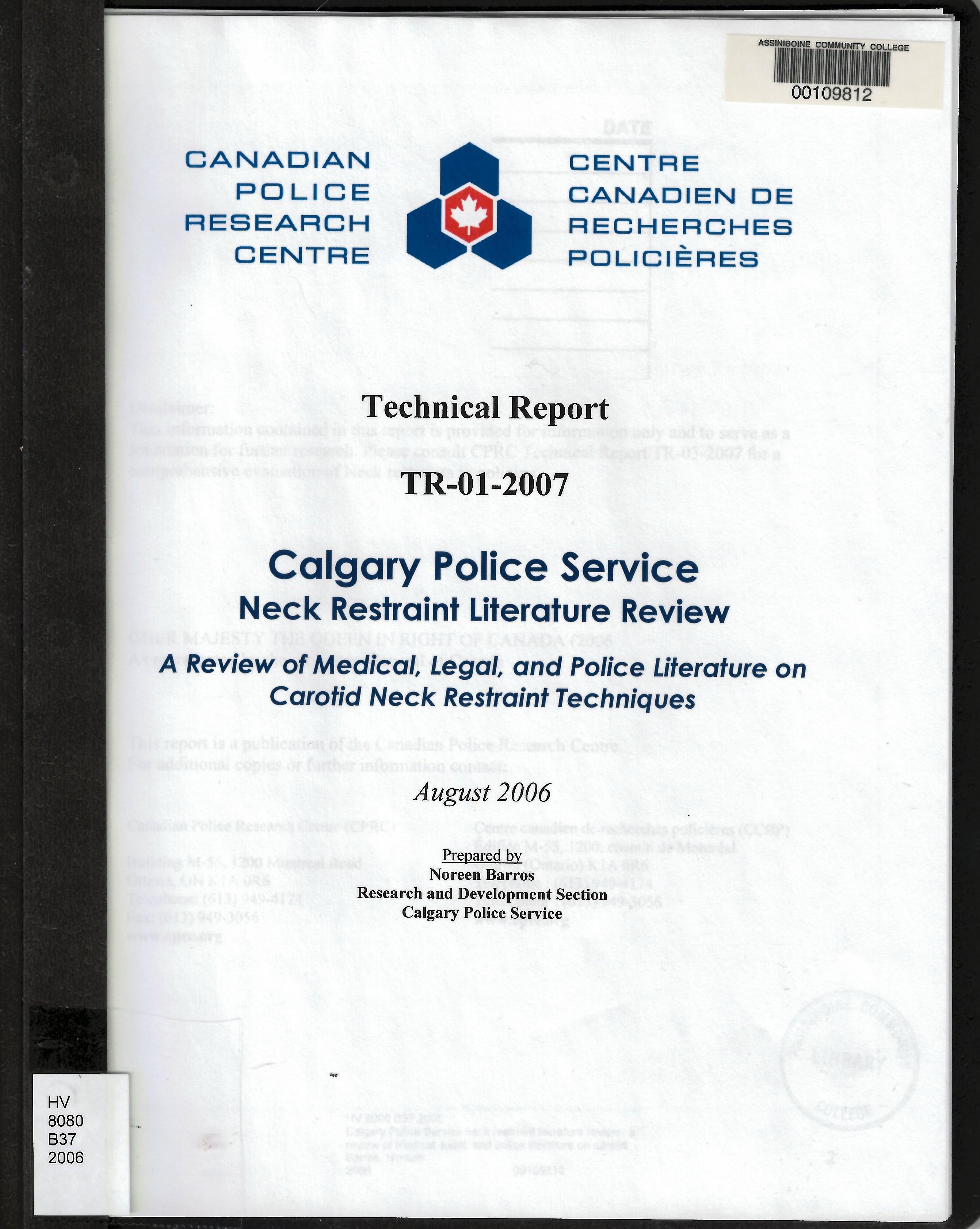 Calgary Police Service neck restraint literature review : a review of medical, legal, and police literature on carotid neck restraint techniques