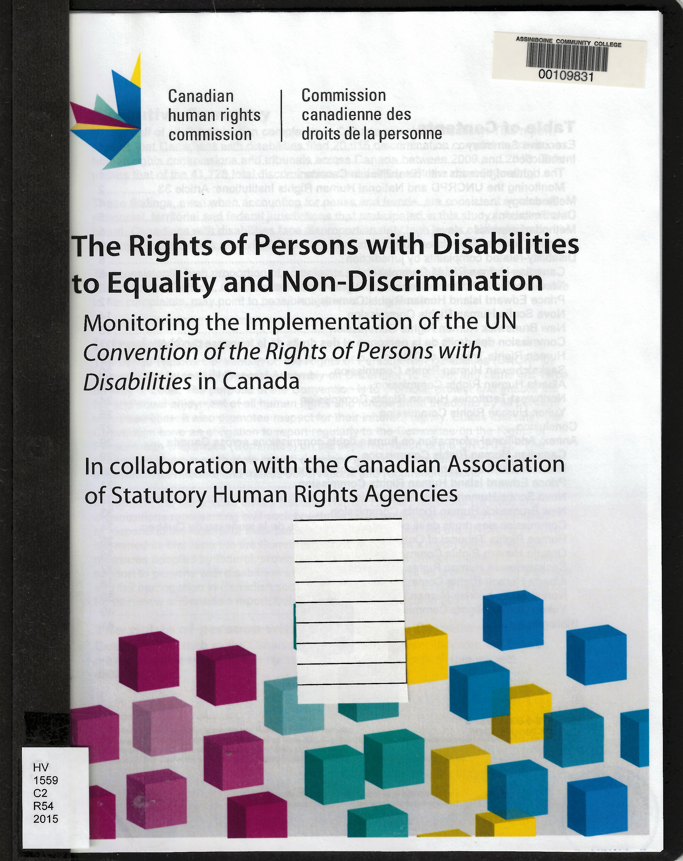 The rights of persons with disabilities to equality and non-discrimination : monitoring the implementation of the UN Convention of the Rights of Persons with Disabilities in Canada