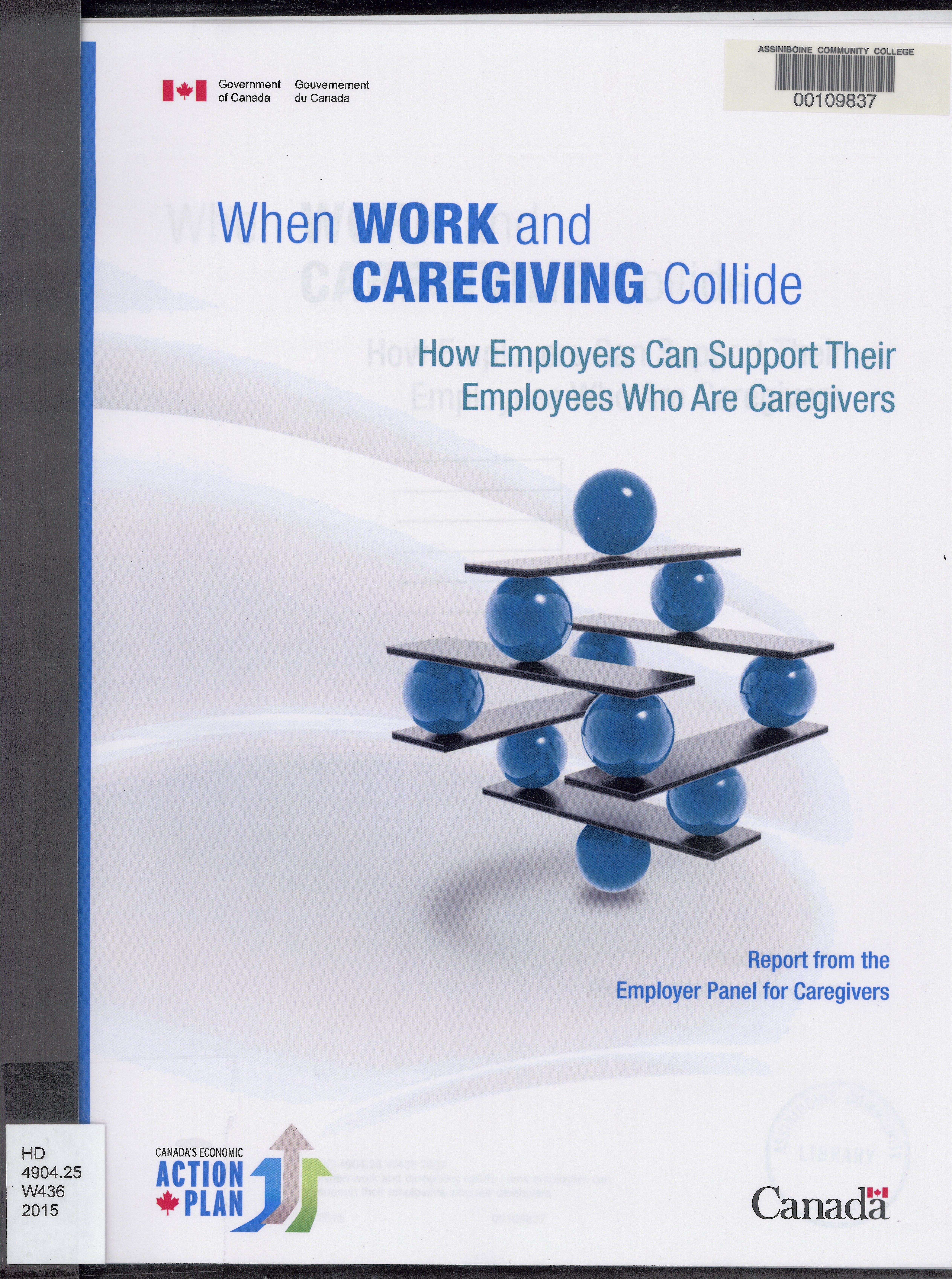 When work and caregiving collide : how employers can support their employees who are caregivers