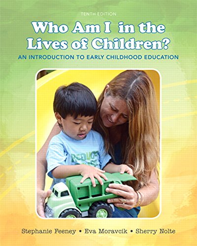 Who am I in the lives of children? : an introduction to early childhood education