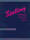 Spelling : strategies you can teach