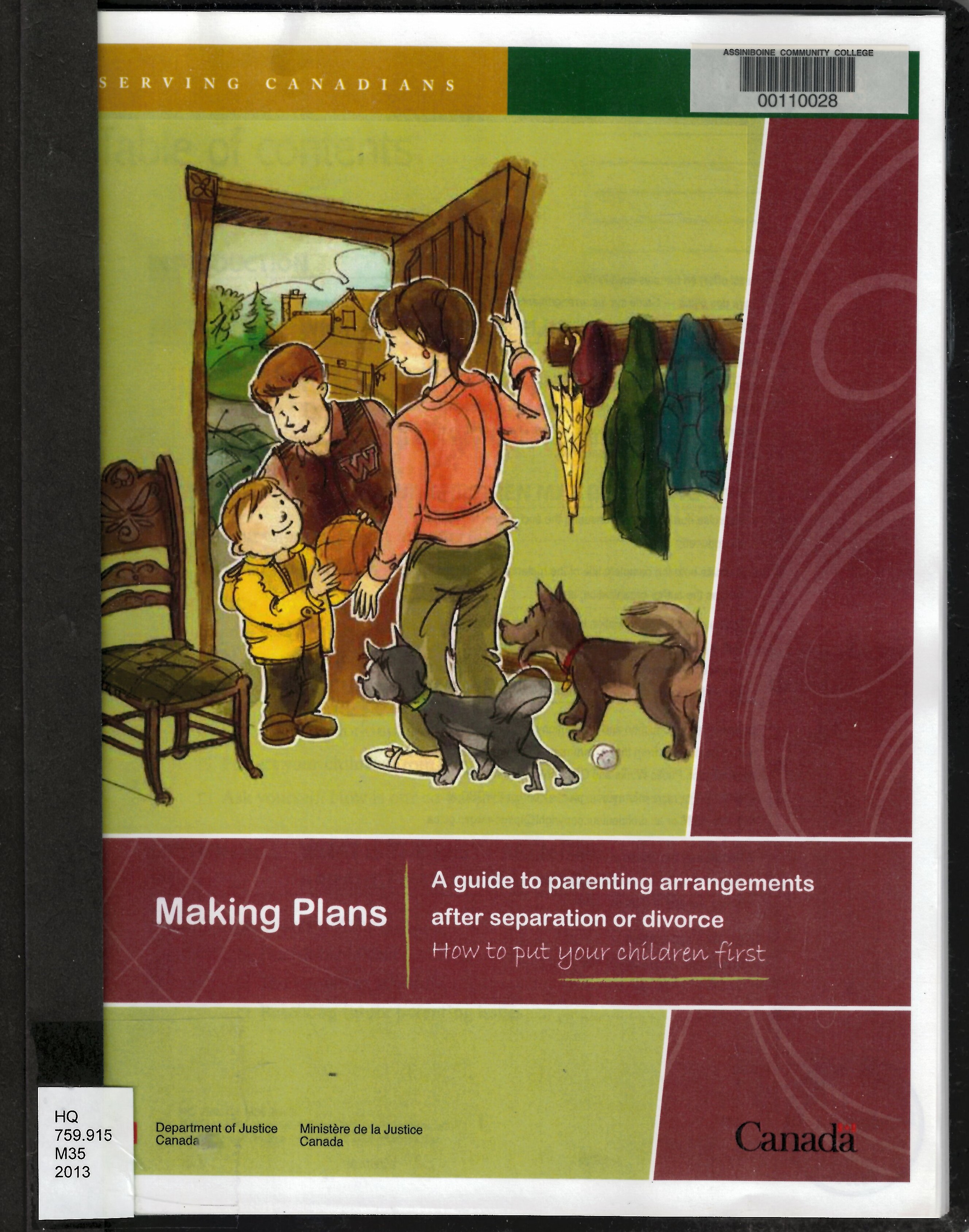 Making plans : a guide to parenting arrangements after separation or divorce : how to put your children first