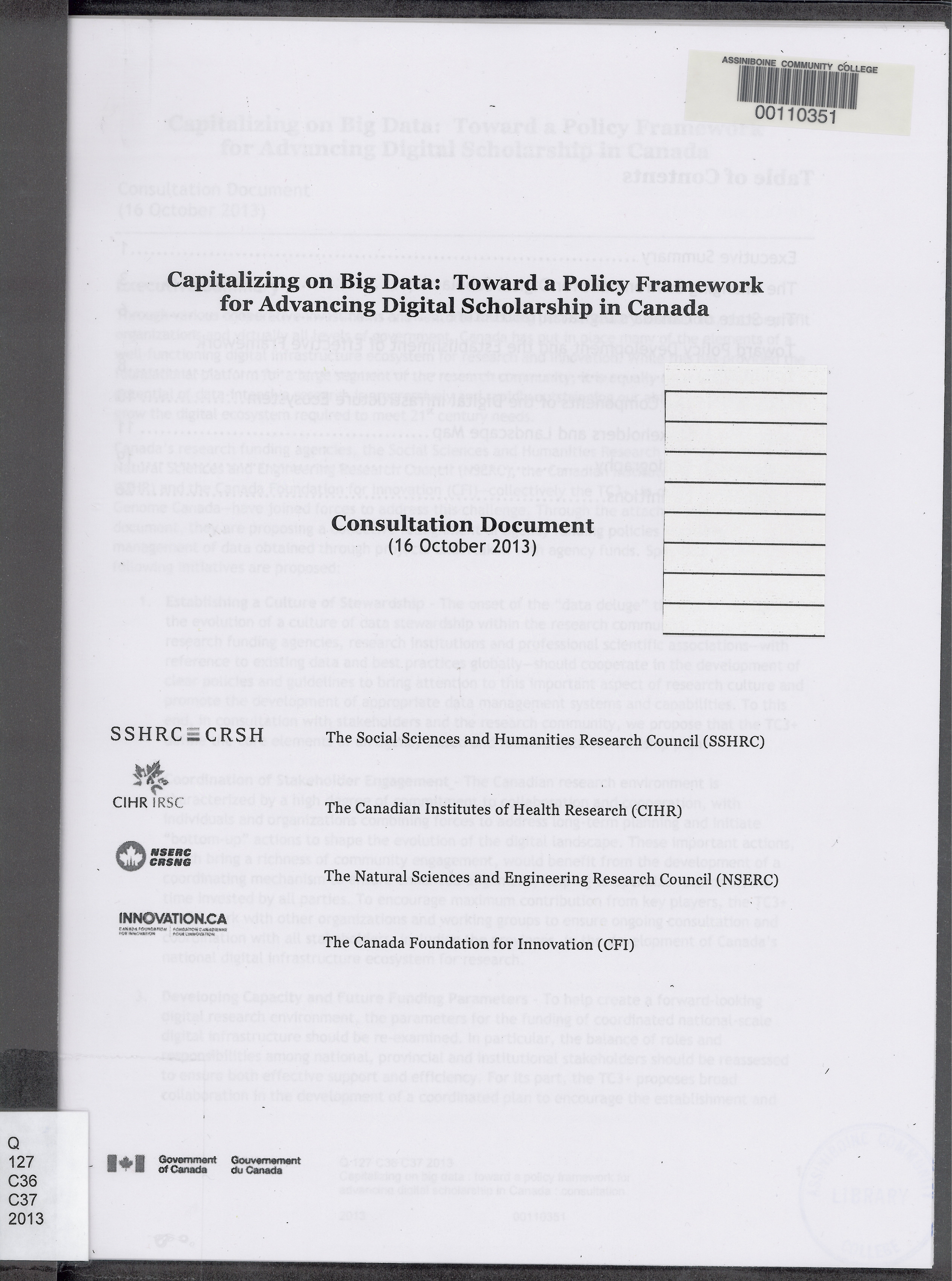 Capitalizing on big data : toward a policy framework for advancing digital scholarship in Canada : consultation document (16 October 2013)