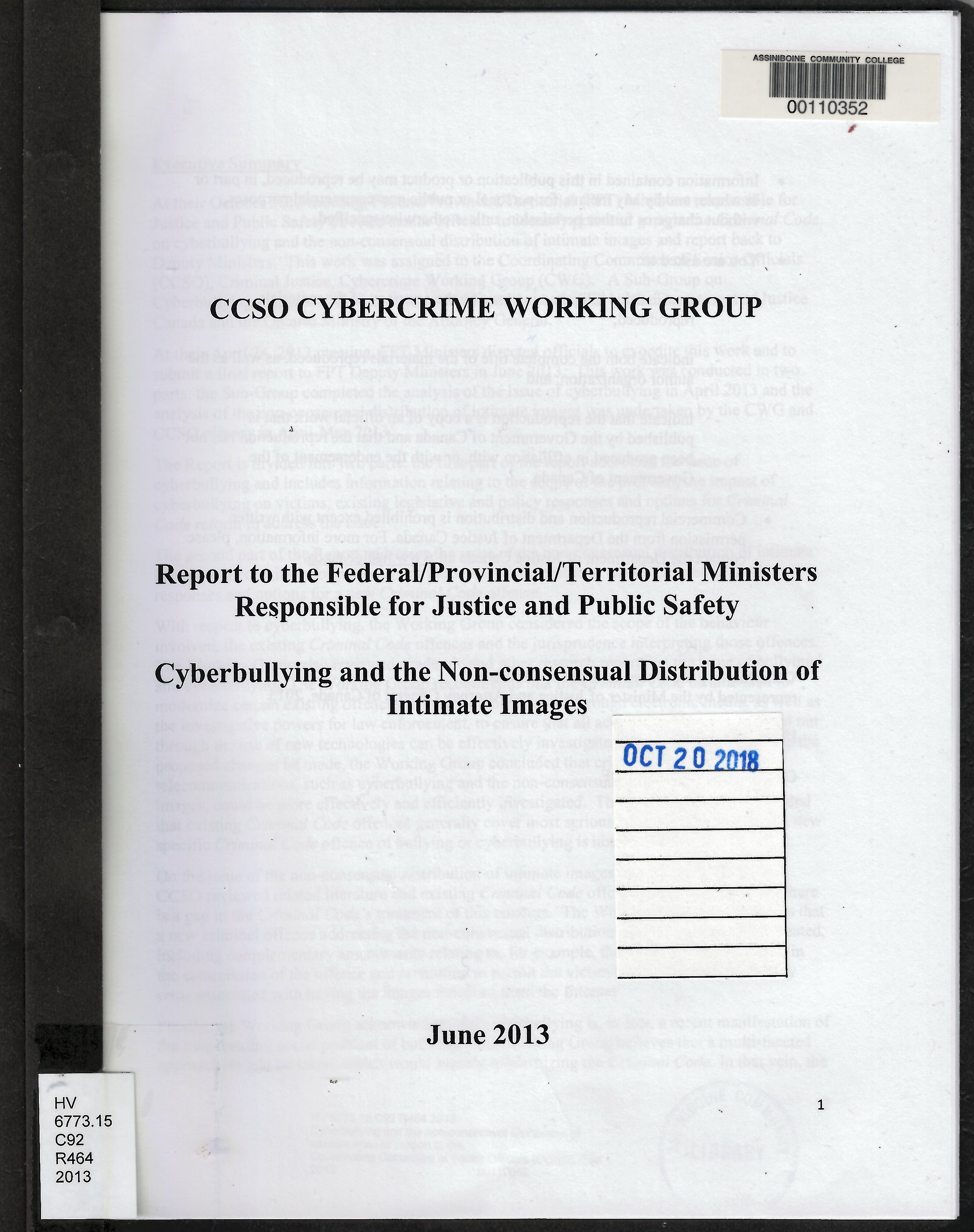 Cyberbullying and the non-consensual distribution of intimate images : report to the Federal/Provincial/Territorial Ministers Responsible for Justice and Public Safety