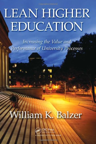 Lean higher education : increasing the value and performance of university processes