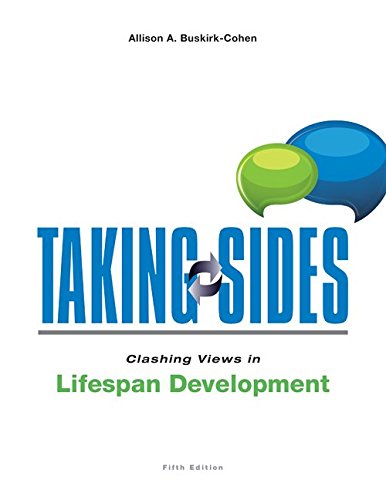 Taking sides. Clashing views in lifespan development /