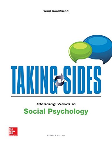 Taking sides. Clashing views in social psychology /