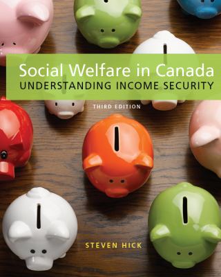 Social welfare in Canada : understanding income security