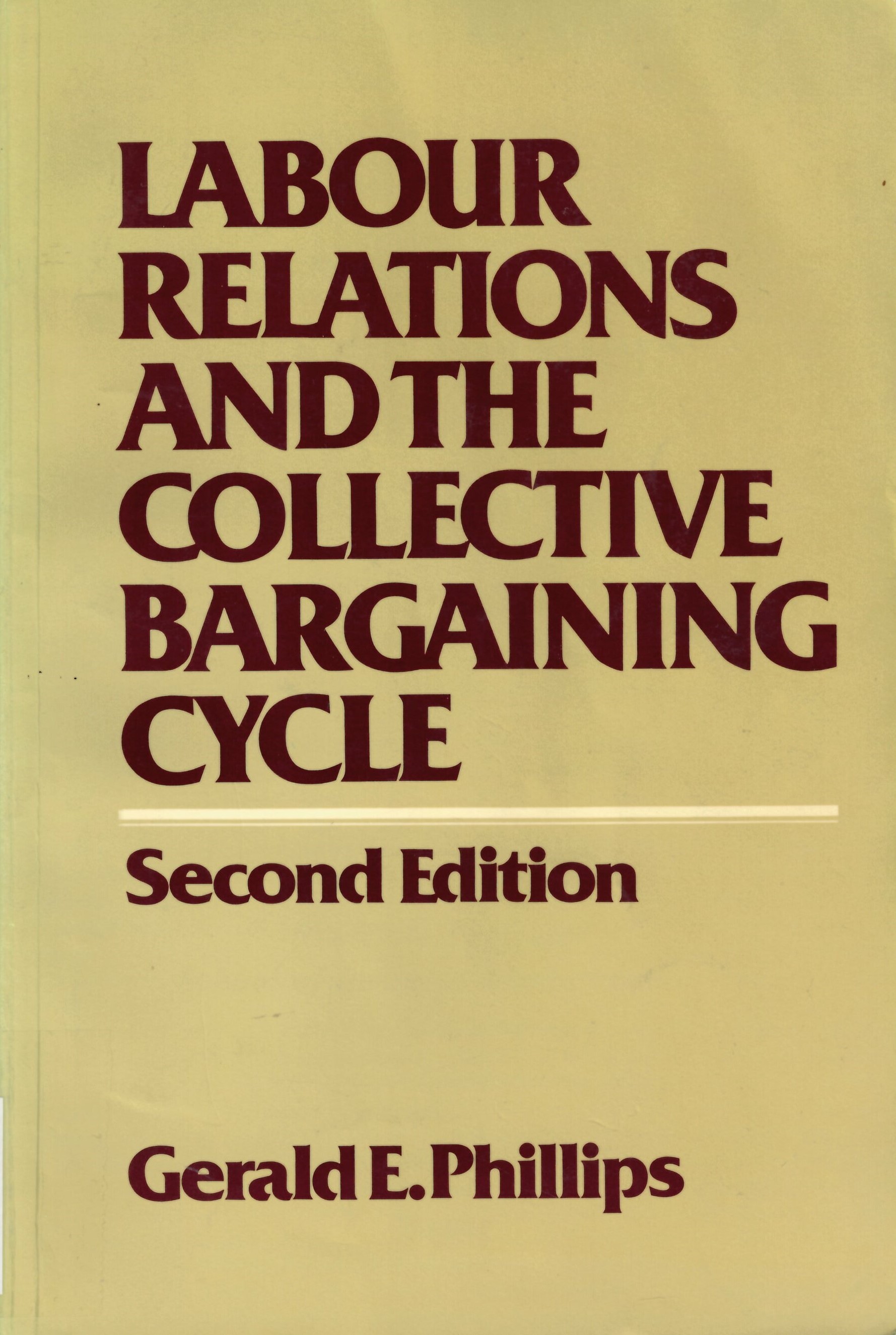 Labour relations and the collective bargaining cycle
