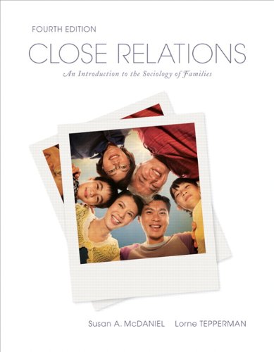 Close relations : an introduction to the sociology of families