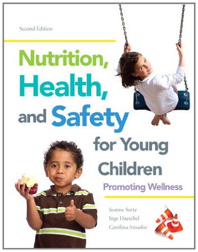 Nutrition, health, and safety for young children : promoting wellness