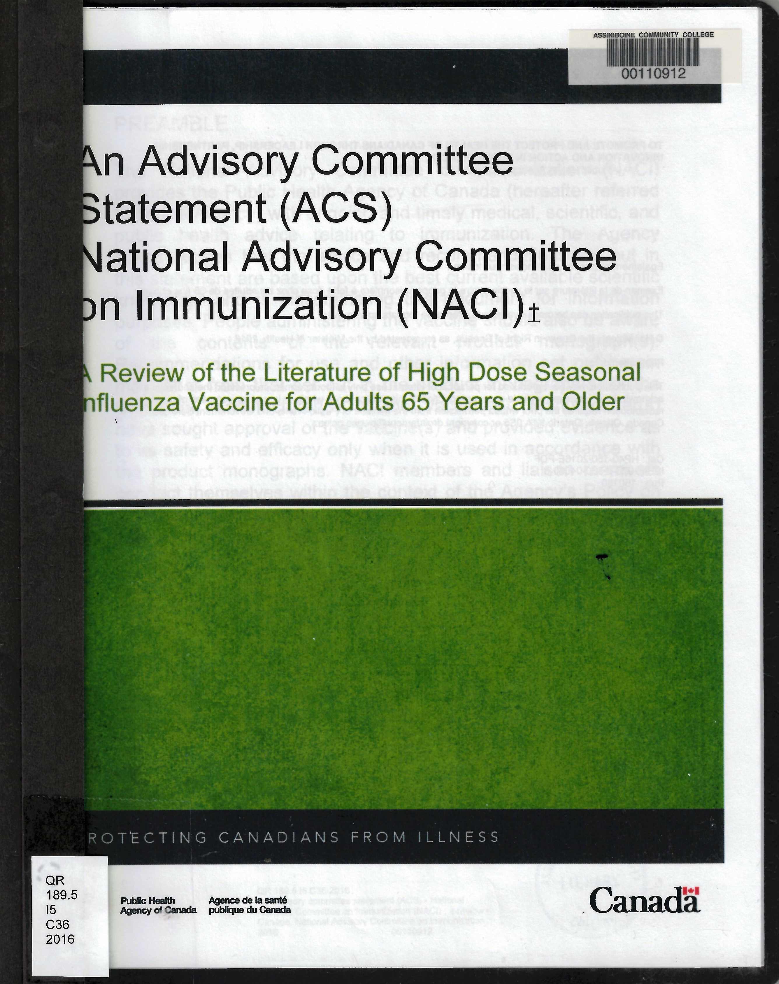 An advisory committee statement (ACS) - National Advisory Committee on Immunization (NACI) : a review of the literature of high dose seasonal influenze vaccine for adults 65 years and older