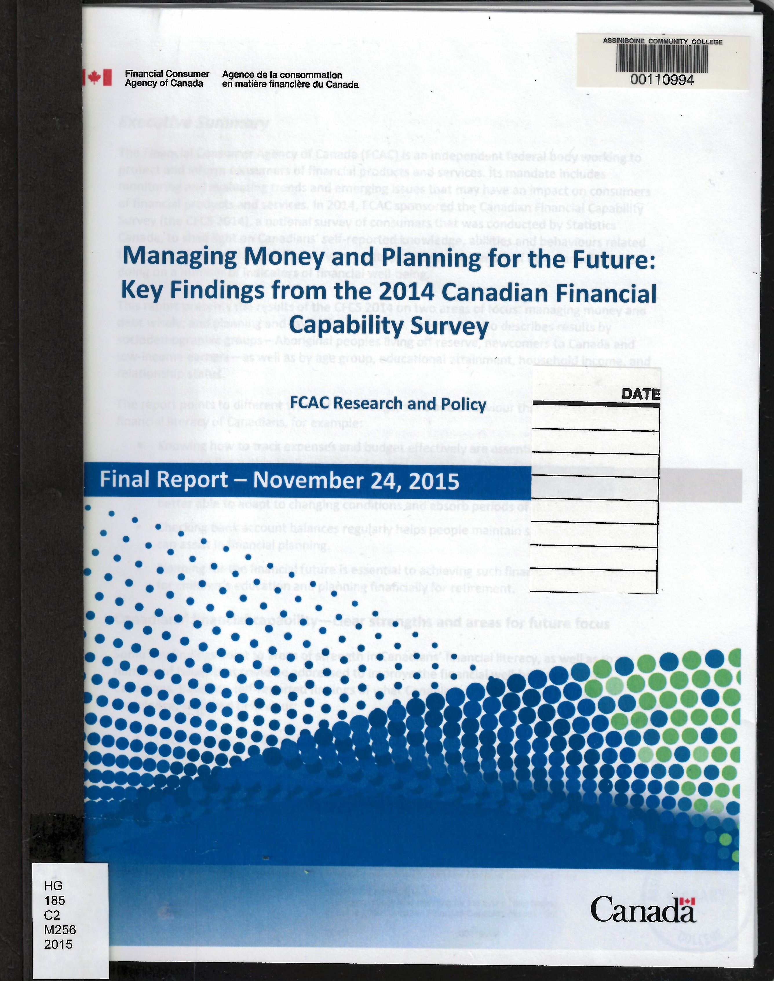 Managing money and planning for the future : key findings from the 2014 Canadian Financial Capability Survey : final report