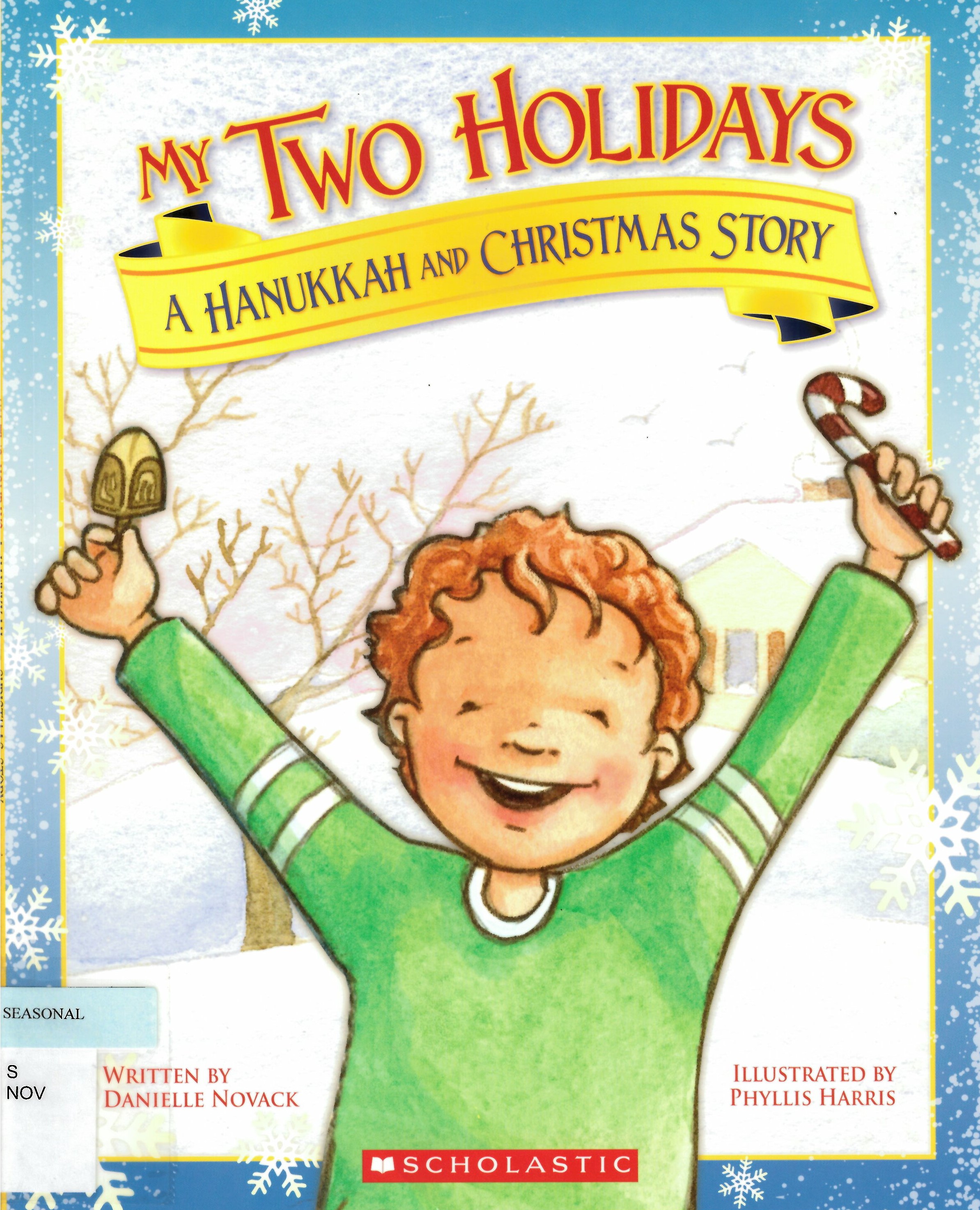 My two holidays : a Hanukkah and Christmas story