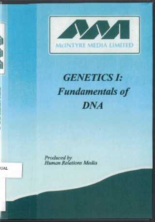 Genetics I : fundamentals of DNA