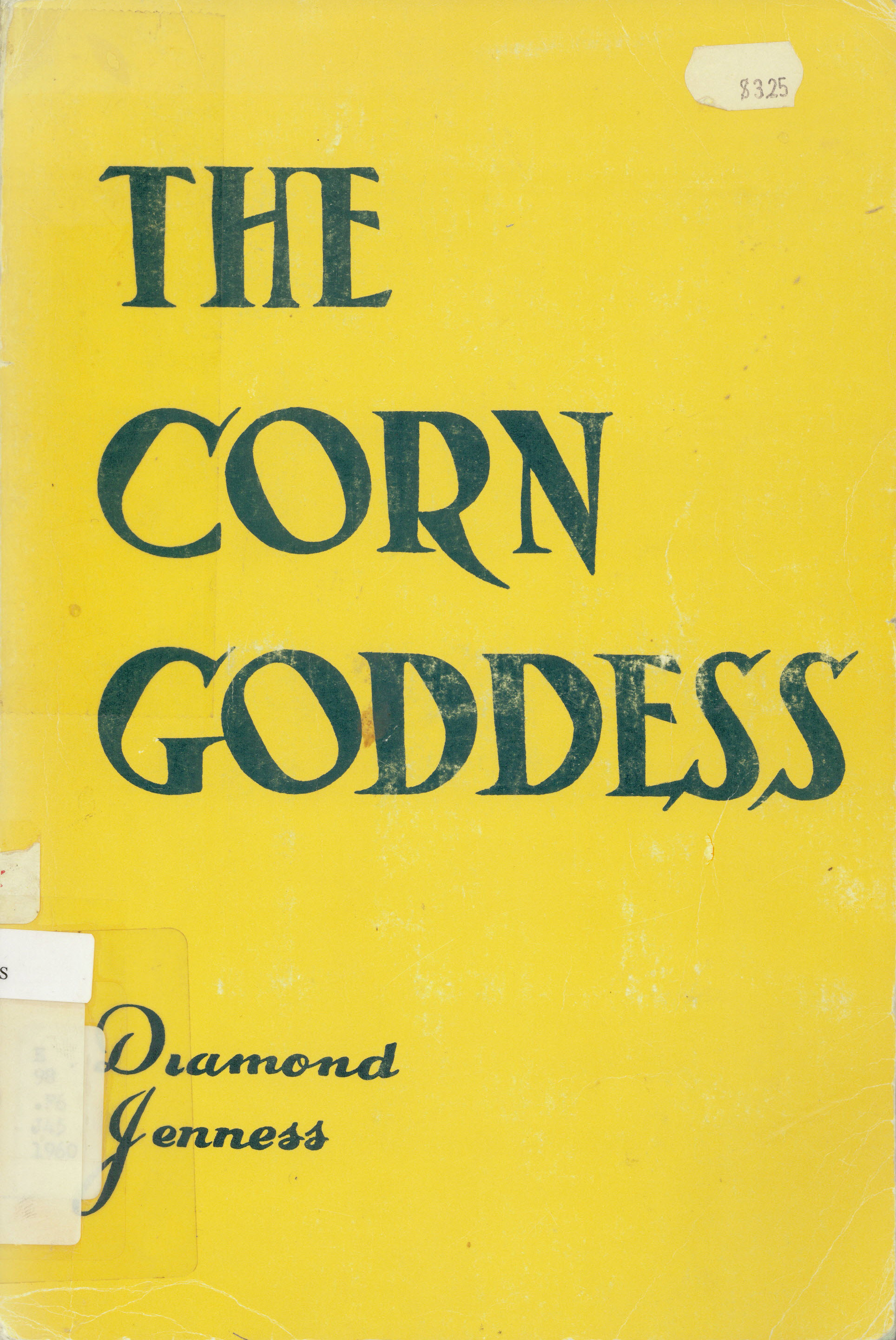 Corn goddess, and other tales from Indian Canada