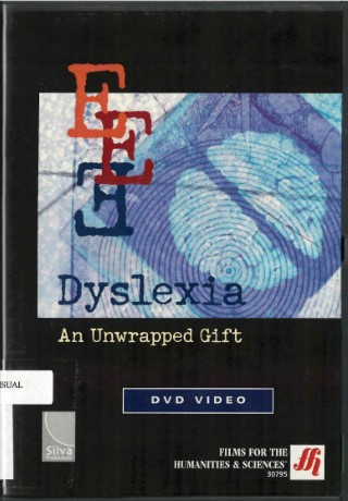 Dyslexia : an unwrapped gift